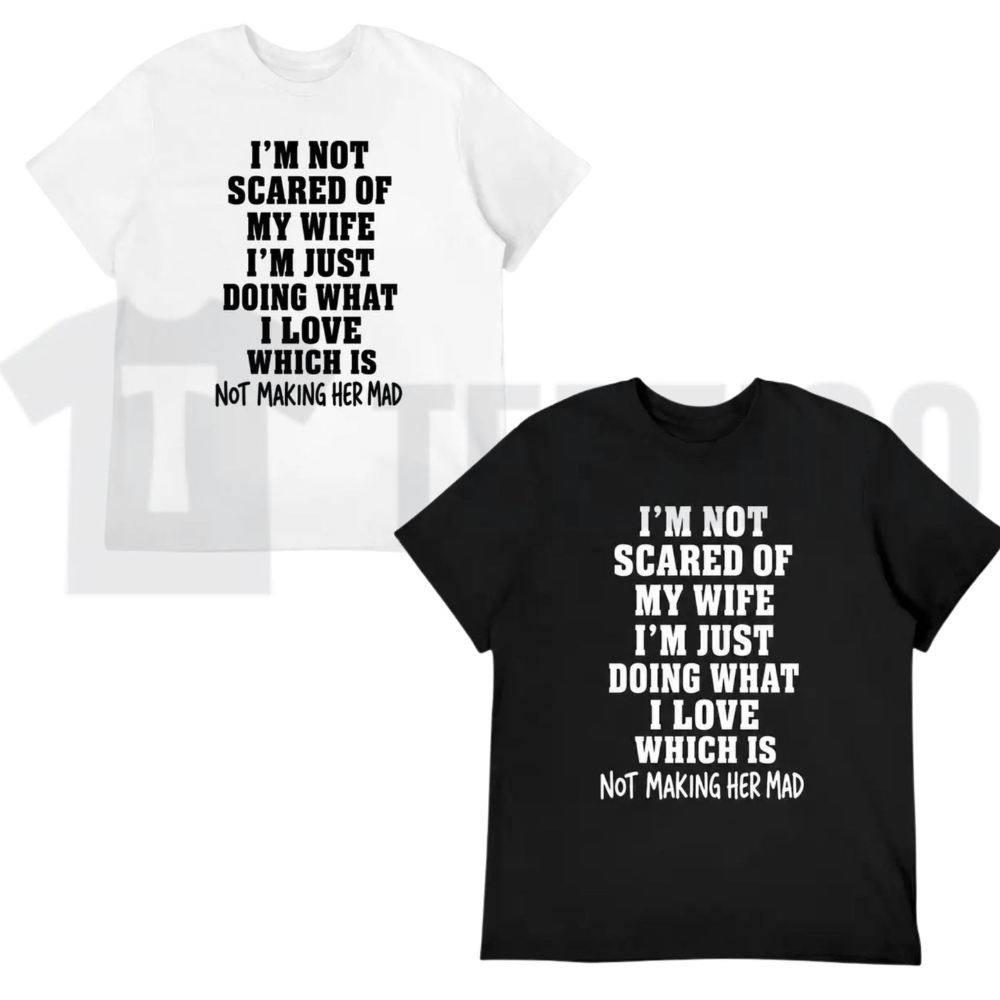Im Not Scared Of My Wife Tee – Funny Husband Marriage Warning Sarcastic Shirt - Teezioo