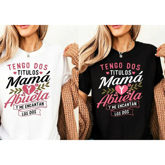 "Mom and Grandma" Two Titles Family Heritage T-Shirt – Elegant Motherhood Statement Top, Sweet Multi-Generational Matriarch Tee - Teezioo