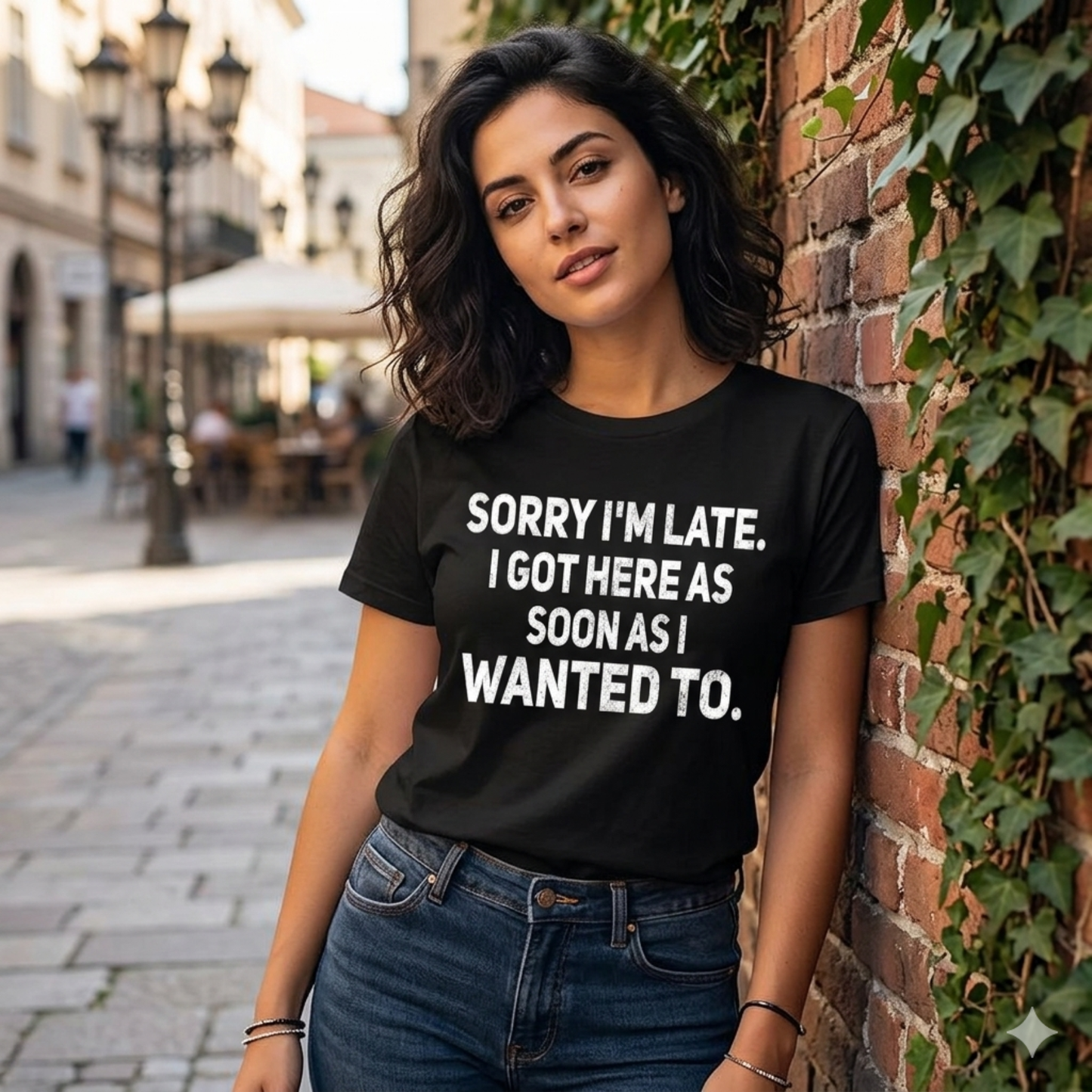 Sarcastic "Sorry I’m Late" Quote Shirt - Teezioo
