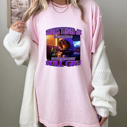 "Streets Made Me Despicable" Funny Minion Humor T-Shirt – Ironically Hard Graphic Top, Trendy Meme Aesthetic Streetwear, Witty Gru-Core Tee - Teezioo