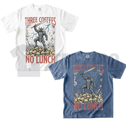 Three Coffees No Lunch Comfort Colors Shirt – Funny Dark Humor Work Tee - Teezioo