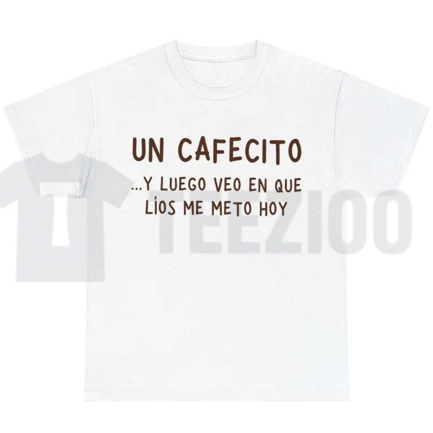 Un Cafecito Spanish Coffee Lover Tee – Latina Coffee Obsessed Graphic Shirt - Teezioo