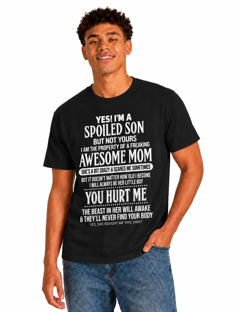 Spoiled Son Shirt - Awesome Mom Funny Quote Black Cotton Graphic Tee